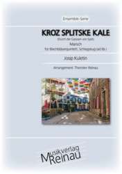 Kroz Splitske Kale (Durch die Gassen von Split) Marsch - Josip Kuletin / Arr. Thorsten Reinau