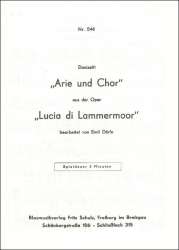 Arie und Chor aus der Oper "Lucia di Lammermoor" - Gaetano Donizetti / Arr. Emil Dörle