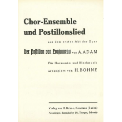 Chor-Ensemble und Postillonslied - Adolphe Charles Adam / Arr. Herrmann Bohne