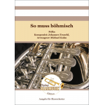 So muss böhmisch - Johannes Teuschl / Arr. Michael Kuhn