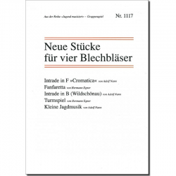 Neue Stücke für vier Blechbläser - Hermann Xaver Egner