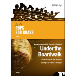 Under the Boardwalk (Sextett) - Arthur Resnick & Kenny Young (The Drifters) / Arr. Stefan Schwalgin