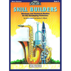 Skill Builders - Book 2 (Bass Clarinet) - Andrew Balent / Arr. Quincy C. Hilliard