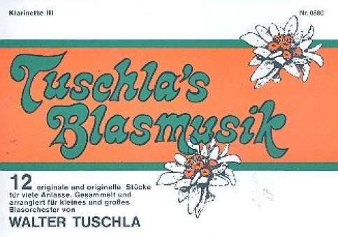 Tuschla's Blasmusik Folge 1 - 06 3. Klarinette in Bb