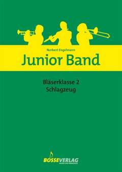 Junior Band Bläserklasse 2 - 12 Schlagzeug