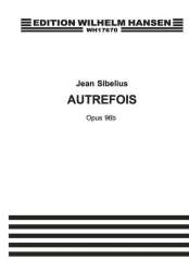 Autrefois Op.96b - Jean Sibelius