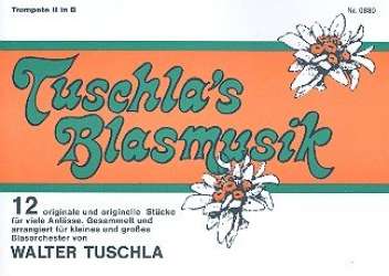 Tuschla's Blasmusik Folge 1 - 15 2. Trompete in Bb - Walter Tuschla
