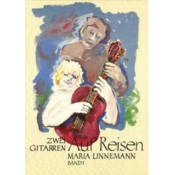 Zwei Gitarren auf Reisen Band 1 - Maria Linnemann