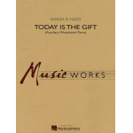 Today Is the Gift - Samuel R. Hazo