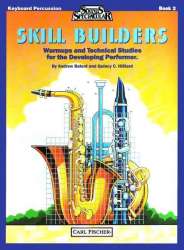 Skill Builders - Book 2 (Keyboard Percussion) - Andrew Balent / Arr. Quincy C. Hilliard