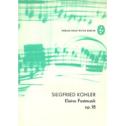 Kleine Festmusik op.18 : für Streichquartett - Siegfried Köhler