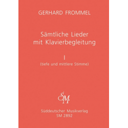 Sämtliche Lieder mit Klavierbelgeitung Band 1 - Gerhard Frommel