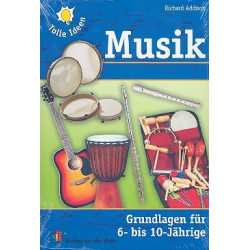 Musik - Grundlagen für 6-10-Jährige - Richard Addison