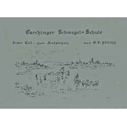 Garchinger Schwegelschule - Gerd Pöllitsch