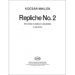 Repliche no.2 per corno e zimbalo - Miklos Kocsar