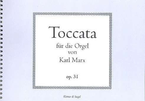 Toccata C-Dur op.31 für Orgel