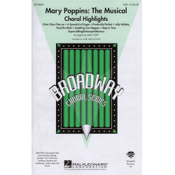 Mary Poppins - The Musical (SAB) - Richard M. Sherman / Arr. Mac Huff