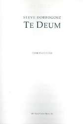 Te Deum (vocal score) - Steve Dobrogosz