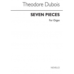 7 Pieces : for organ - Theodore Dubois