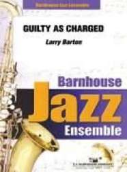 Guilty as Charged - Larry Barton