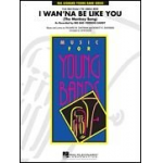 I Wan'na Be Like You - Richard M. Sherman / Arr. John Moss