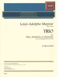 Trio - pour flûte, hautbois, clarinette et piano - Louis-Adolphe Mayeur