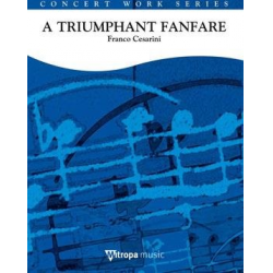 A Triumphant Fanfare - Franco Cesarini