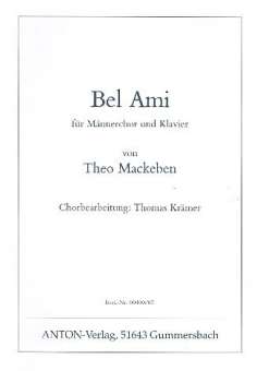 Bel Ami für Männderchor und Klavier