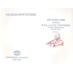 2e Livre de pièces pour la flûte traversière avec la basse op.5 - Jacques-Martin Hotteterre ("Le Romain")
