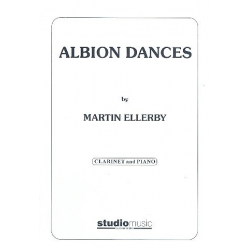 Albion Dances : for clarinet and piano - Martin Ellerby