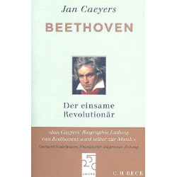 Beethoven der einsame Revolutionär - Jan Caeyers