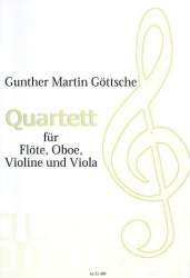 Quartett op.76 für Flöte, Oboe, Violine - Gunther Martin Göttsche