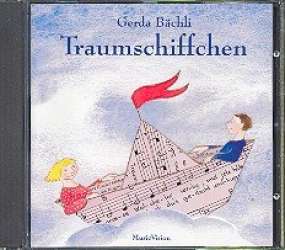Traumschiffchen CD (hochdeutsch) - Gerda Bächli