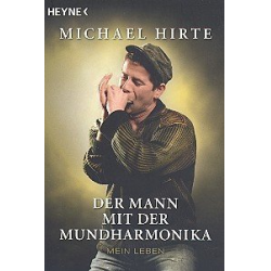 Der Mann mit der Mundharmonika - Michael Hirte