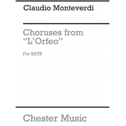 Choruses from L'Orfeo for mixed chorus - Claudio Monteverdi