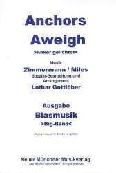 Anchors aweigh für Blasorchester - Charles A. Zimmermann / Arr. Lothar Gottlöber