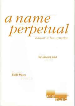 A Name Perpetual (Hanow a bes vynytha)