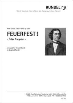 Feuerfest! Polka française op. 269