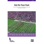 Get On Your Feet - John De Faria; Clay Ostwald; Jorge Casas / Arr. Carlos Perez
