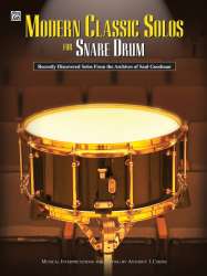 Modern Classic Solos for Snare Drum - Recently Discovered Solos from the Archives of Saul Goodman - Saul Goodman / Arr. Anthony J. Cirone