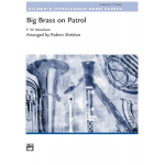 Big Brass on Patrol (concert band) - Robert Sheldon