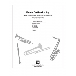 Break Forth with Joy - Larry Shackley