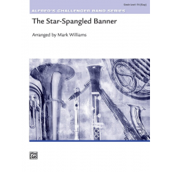 Star Spangled Banner, The (concert band) - John Stafford Smith & Francis Scott Key / Arr. Mark Williams