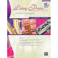 Living Praise Instrumental Collection - Trumpet, Clarinet, Tenor Saxophone - Dave Black