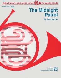 Midnight Patrol, The (concert band) - John Kinyon