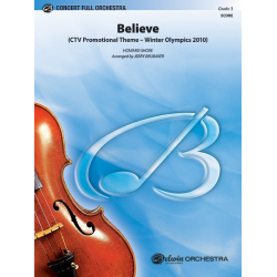 Believe (CTV Promotional Theme: Winter Olympics 2010) (2) - Howard Shore / Arr. Jerry Brubaker