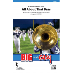 All About That Bass (m/b) - Meghan Elisabeth Trainor & Kevin Paul Kadish / Arr. Michael Story