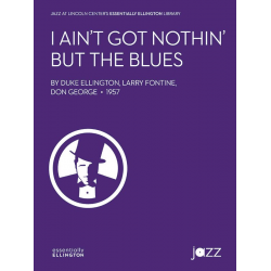I Ain't Got Nothin' But the Blues (j/e) - Duke Ellington