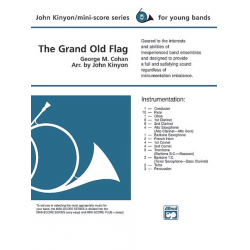 Grand Old Flag, The (concert band) - George M. Cohan / Arr. John Kinyon