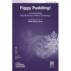 Figgy Pudding SSA - Ruth Morris Gray